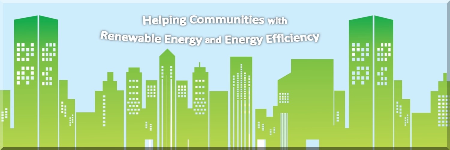 Helping Communities with Renewable Energy and Energy Efficiency